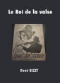 Livre audio: René Bizet - Le Roi de la valse