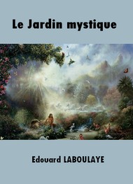 Illustration: Le Jardin mystique - Edouard Laboulaye