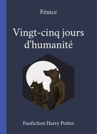 Illustration: Vingt-Cinq Jours d'Humanité - Fénice