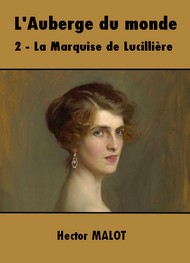 Illustration: L'Auberge du monde-2 La Marquise de Lucillière - Hector Malot