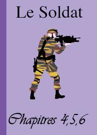 Illustration: Le Soldat-Chapitres 4, 5 et 6 - Snakebzh