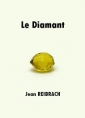 Jean Reibrach: Le Diamant