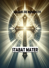 Illustration: STABAT MATER - Jacques De benedictis