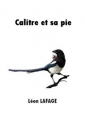 Calitre et sa pie