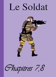 Illustration: Le Soldat-Chapitres 7 et 8 - Snakebzh