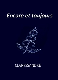 Illustration: Encore et toujours - Claryssandre