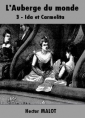 Livre audio: Hector Malot - L'Auberge du monde-3 Ida et Carmelita