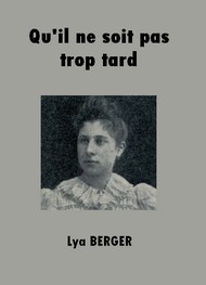 Illustration: Qu'il ne soit pas trop tard - Lya Berger