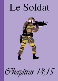 Illustration: Le Soldat-Chapitres 14 et 15 - Snakebzh