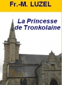 Françoismarie Luzel: La Princesse de Tronkolaine