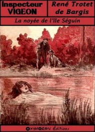 René Trotet de bargis - La Noyée de l'île Séguin