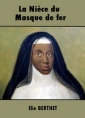 Elie Berthet: La Nièce du Masque de fer