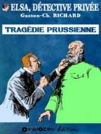 Gaston-charles Richard - Tragédie prussienne