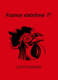 Claryssandre - France extrême ?!