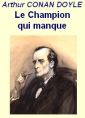 Livre audio: Arthur Conan Doyle - Le Champion qui manque ou le Trois-quart manquant