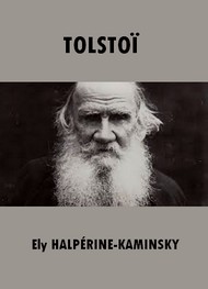 Ely Halpérine-kaminsky - Tolstoï