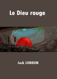 Illustration: Le Dieu rouge - Jack London