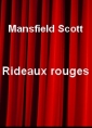 Livre audio: Mansfield Scott - Rideaux rouges