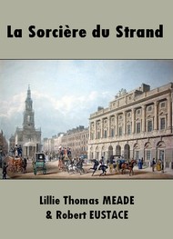 Illustration: La Sorcière du Strand - Lillie thomas Meade et Robert Eustace