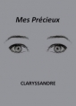 Livre audio: Claryssandre - Mes Précieux !