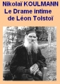 Livre audio: Nikolaï Koulmann - Le Drame intime de Léon Tolstoï