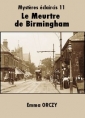 Livre audio: Emma Orczy - Le Meurtre de Birmingham