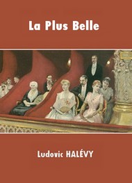 Illustration: La Plus Belle - Ludovic Halévy