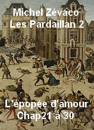 Illustration: Les Pardaillan-L'épopée d'amour chap21à30 - Michel Zévaco