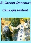 Ernest Grenet dancourt: Ceux qui restent