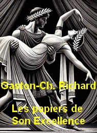 Illustration: Les papiers de Son Excelllence - Gaston-charles Richard