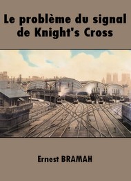 Illustration: Le Problème du signal de Knight's Cross - Ernest Bramah