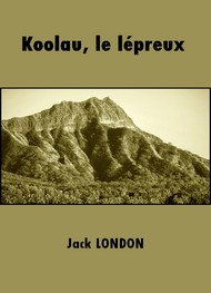 Illustration: Koolau, le lépreux - Jack London