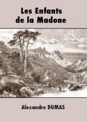 Alexandre Dumas: Les Enfants de la Madone