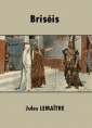 Livre audio: Jules Lemaître - Briséis