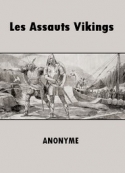 Anonyme: Les Assauts Vikings