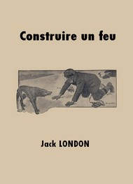 Illustration: Construire un feu - Jack London