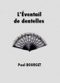 Livre audio: Paul Bourget - L'Eventail de dentelles