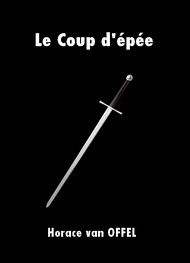 Illustration: Le Coup d'épée - Horace van Offel