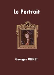 Illustration: Le Portrait - Georges Ohnet