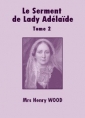 Livre audio:  - Le Serment de Lady Adélaïde-Tome 2