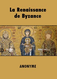 Illustration: La Renaissance de Byzance - Anonyme