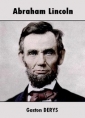 Livre audio: Gaston Derys - Abraham Lincoln