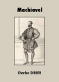 Livre audio: Charles Didier - Machiavel