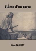 Léon Lambry: L'Ame d'un corse