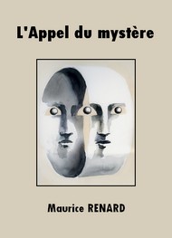 Illustration: L'Appel du mystère - Maurice Renard