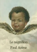 Paul Arène: Le négrillon