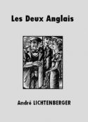 André Lichtenberger: Les Deux Anglais