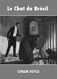 Illustration: Le Chat du Brésil - Arthur Conan Doyle