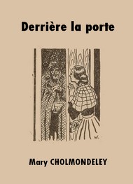 Illustration: Derrière la porte - Mary Cholmondeley