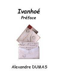 Illustration: Ivanhoé Préface - Alexandre Dumas père 